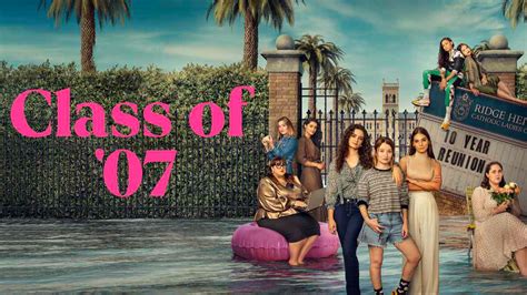 Prime Video: Class of '07 .